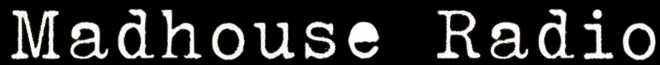 radiomadhouse.com